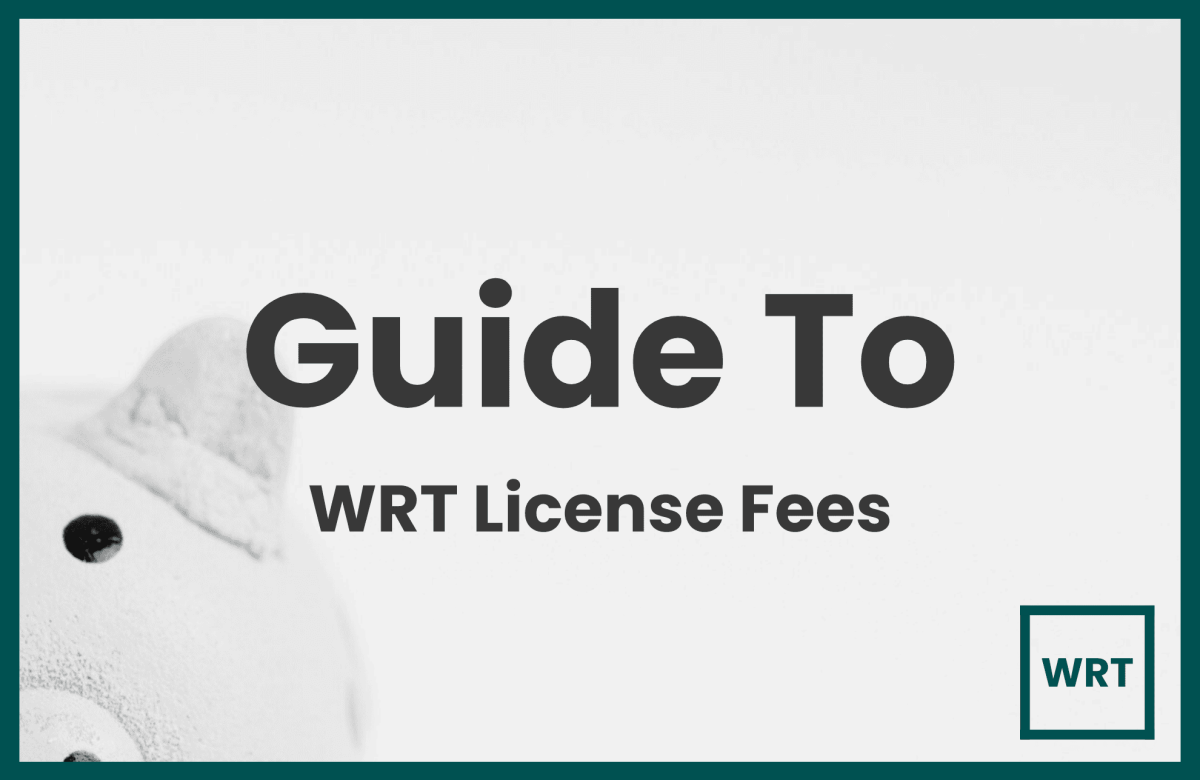A Quick Clarification On WRT License Fees