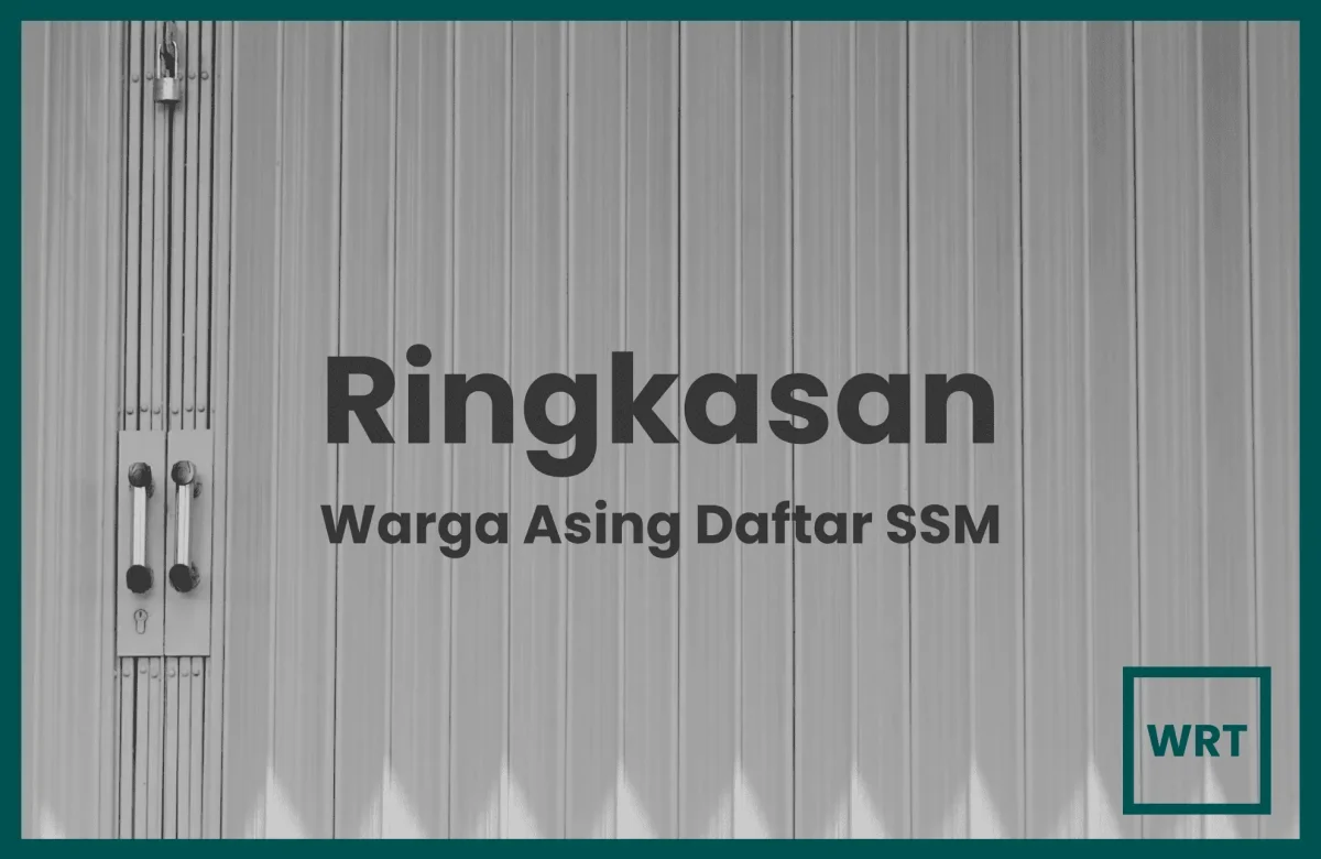 Ya, Warga Asing Boleh Daftar SSM (Tapi Ada Syarat Tambahan!)